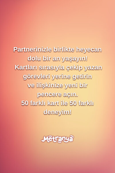 Metranya Erotik Görev Kartları, Ateşli Görevler, Baş Döndüren Fantezi Kartları, Kadın Erkek Baştan Çıkarma