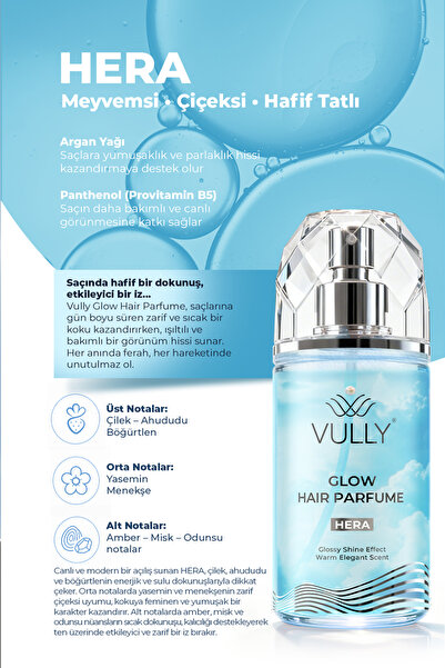 VULLY Glow Hera Argan yağlı besleyici ve Panthenol içerikli ışıltı veren Saç Parfümü 100 Ml