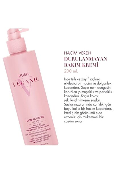 HUSH Veganic Glorious Volume Zayıf Saçlar İçin Hacim Veren Sprey 200 ml