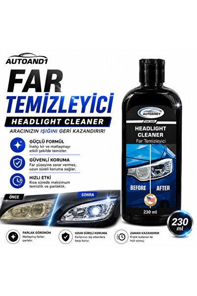 AUTOAND1 Far Temizleyici & Parlatıcı 230 ml – Sararma Giderici Far Yenileyici