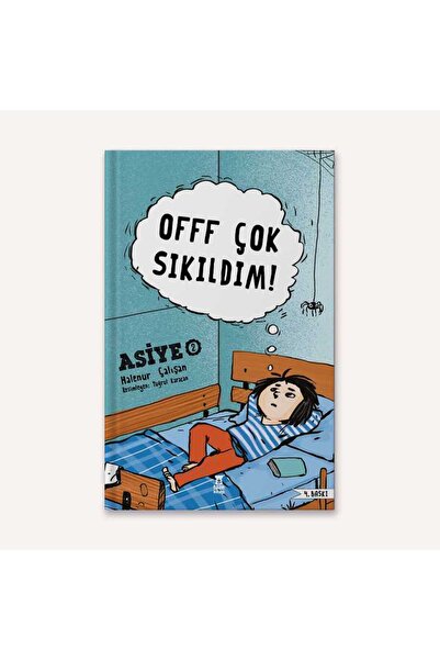 Taze Kitap ASİYE 2 - Offf Çok Sıkıldım!