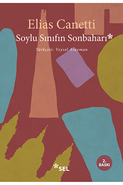 Sel Yayıncılık Soylu Sınıfın Sonbaharı & İngiltere Yılları