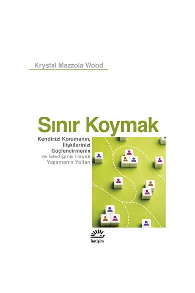 İletişim Yayınları Sınır Koymak / Krystal Mazzola Wood