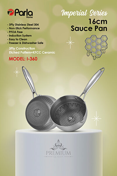 parlahome Imperial Series 16Cm Sauce Pan I-360, 3Ply Stainless Steel 304, Full Non-stick, Etched pattern+KFCC Ceramic coating, Induction based, PFOA-Free.