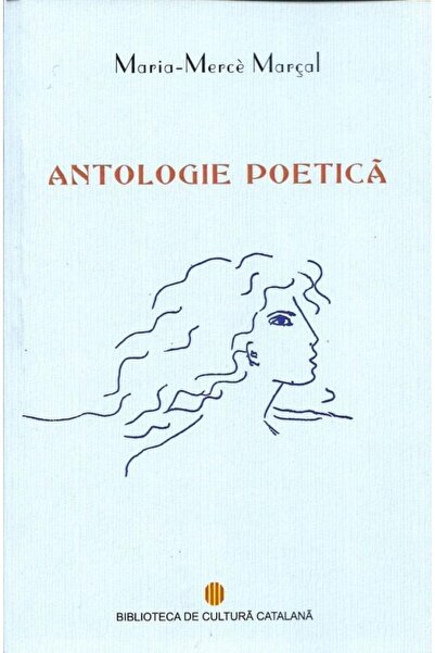 Editura Meronia Antologie poetica, Maria-Merce Marcal
