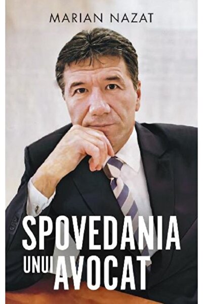 Rao SPOVEDANIA UNUI AVOCAT, Marian Nazat