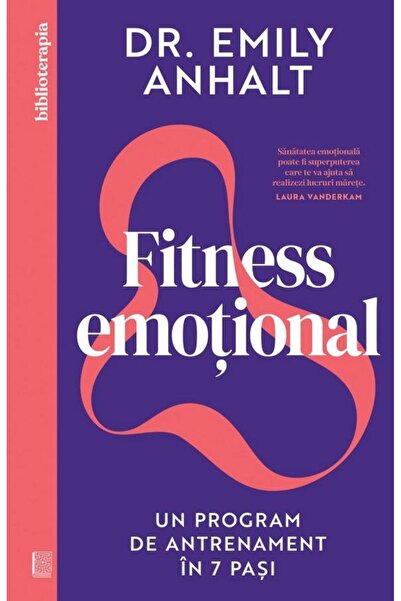 Editura Curtea Veche Fitness emotional. Un program de antrenament in 7