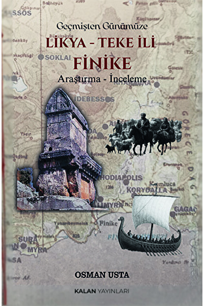Geçmişten Günümüze Likya - Teke İli- Finike