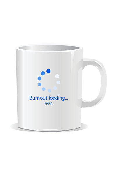 Mug Mania Personalized mug with messages for corporate people, Burnout loadin...
