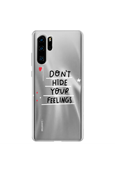 Other Huawei P30 Pro Dont Hide Your Feelings Transparent Silicone TPU Θήκη