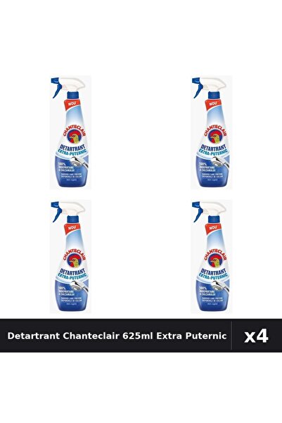 Chanteclair Set 4 Detartrant 625ml Extra Puternic - Curatenie Bucatarie