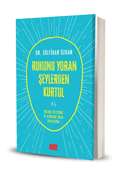 Aile Yayınları Ruhunu Yoran Şeylerden Kurtul - Dr. Zülfikar Özkan
