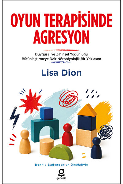 Genesis Yayınevi Oyun Terapisinde Agresyon / Lisa Dion