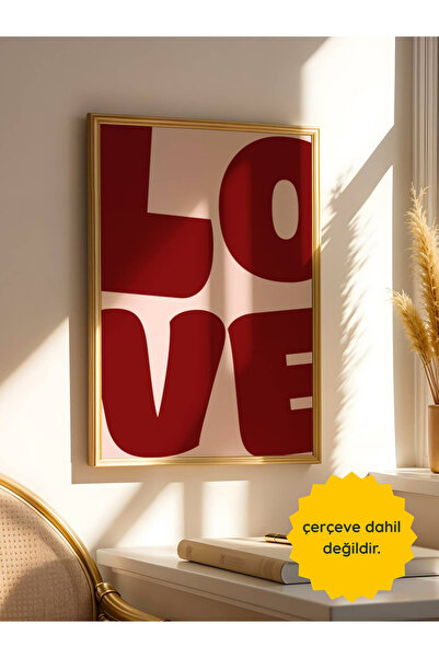 fuart.co Sevgiliye Hediye Love Pembe Çerçevesiz Poster, Poster , Duvar Posteri