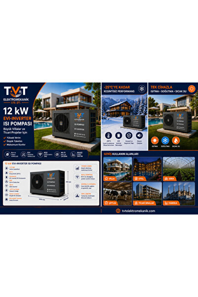TVT Elektromekanik 12 kW Monoblok EVI Inverter Isı Pompası A+++ Wi-Fi Kontrollü
