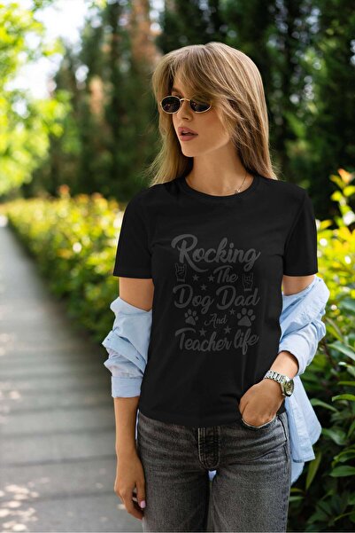 iLovePrints Rocking The Dog Dad and Teacher Life Tshirt
