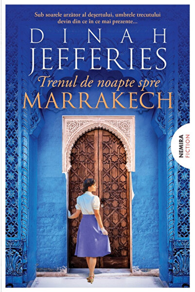 Editura Nemira Trenul de noapte spre Marrakech (Trilogia Fiicele