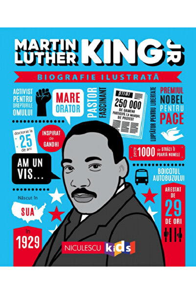 Editura Niculescu Biografie ilustrată a lui Martin Luther King Jr. Editura Ni...