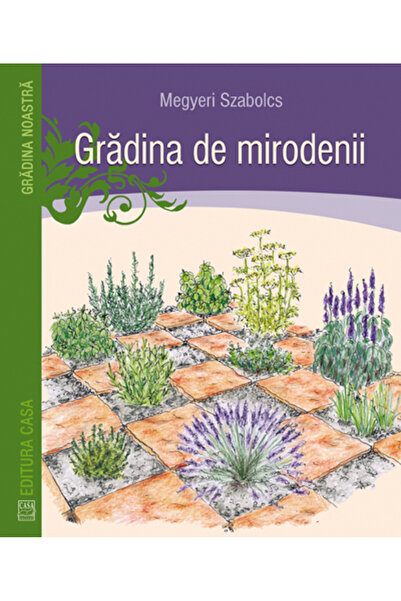 Editura Casa Grădina Condimentelor, Megyeri Szabolcs - Editura Casa