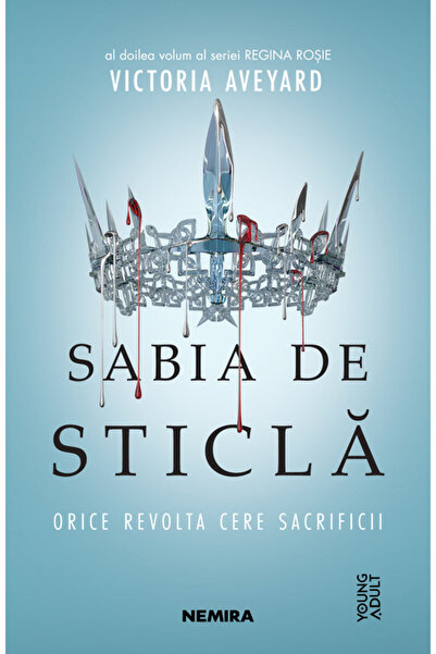 Editura Nemira Glass Sword (The Red Queen Series, Part II), Victoria Aveyard ...