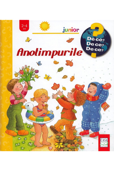 Editura Casa Anotimpurile - colecția De ce? De ce? De ce?, Constanza Droop