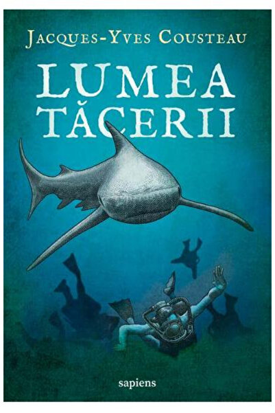 Editura Art The World of Silence, Jacques-Yves Cousteau - Art Publishing House