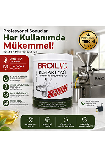 broil vr broil kestart yağ