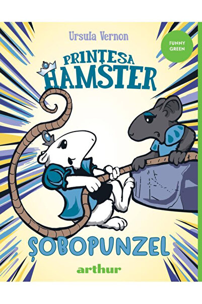 Editura Art Hamster Princess 3. Sobopunzel, Ursula Vernon - Art Publishing House