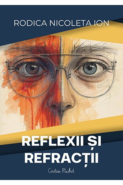 Editura Cristian PlusArt Reflections and Refractions