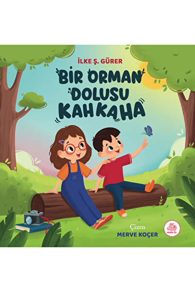 PEMBEFİL Bir Orman Dolusu Kahkaha