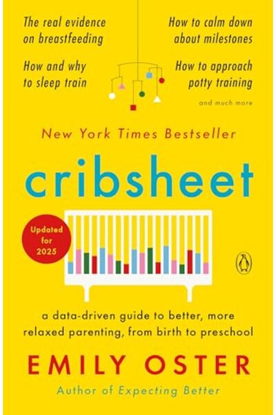 Penguin Random House Cribsheet: A Data-Driven Guide to Better, More Relaxed P...