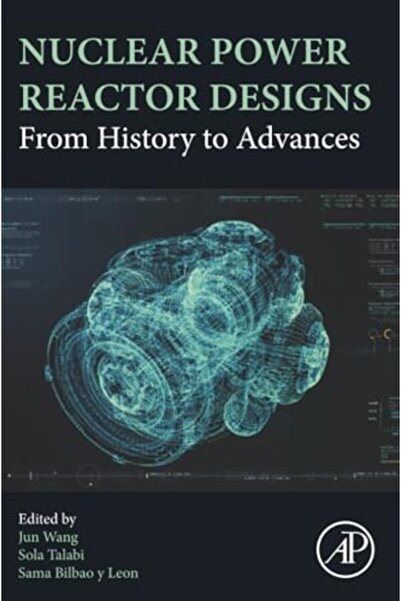 Elsevier تصاميم مفاعلات الطاقة النووية: من التاريخ إلى التطورات الحديثة