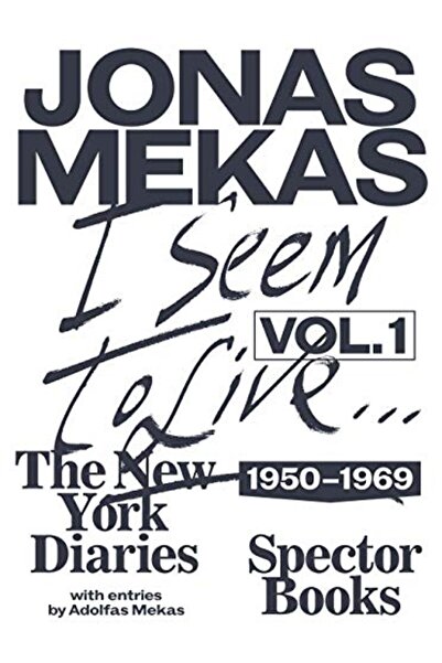 Spector Books يبدو أنني أعيش: مذكرات نيويورك، 1950-1969