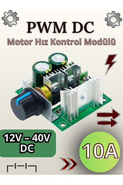Genel Markalar PWM DC 12V–40V 10A DC Motor Hız Kontrol Modülü