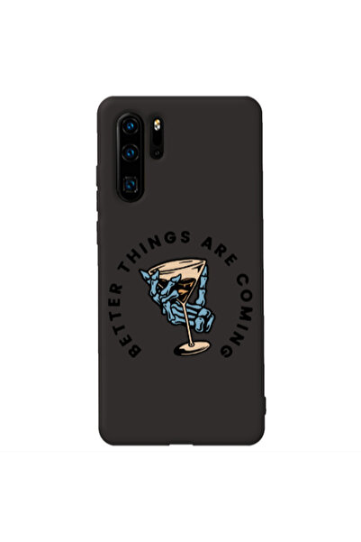 Other Huawei P30 Pro Better Things Are Coming Black Colored Silicone TPU Θήκη