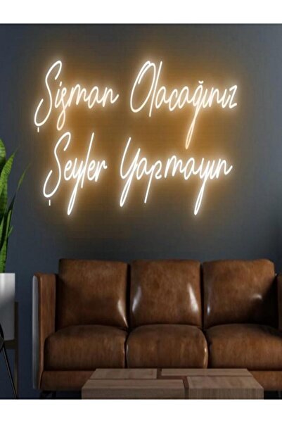 NEON TABELACIM Şişman Olacağınız Şeyler Yapmayın Yazılı Neon Tabela