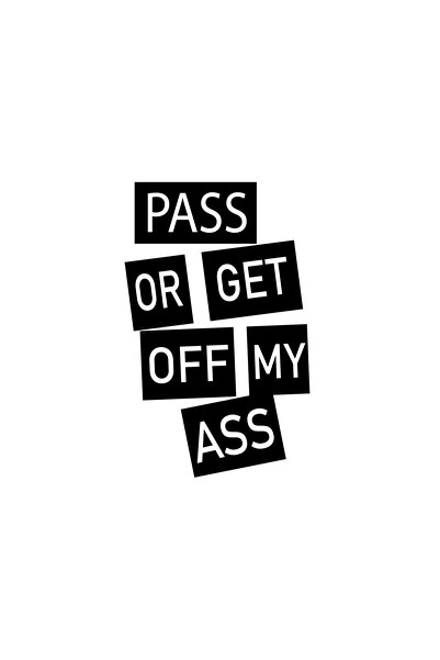 Amo-Stickers Sticker Auto PASS OR GET OFF 30cm Verde