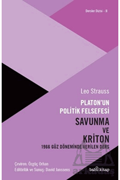 Babil kitap Platon'un Politik Felsefesi - Savunma Ve Kriton
