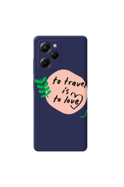 Other Xiaomi Poco X5 Pro To Travel is to Love Dark blue Colored Silicone TPU ...