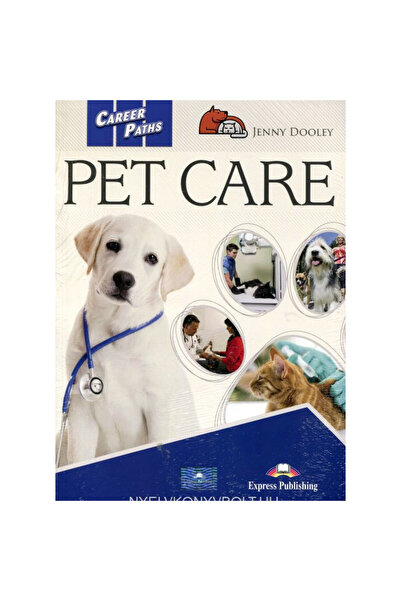 Express Publishing Career Paths: Pet Care SB/DigiBook - Jenny Dooley