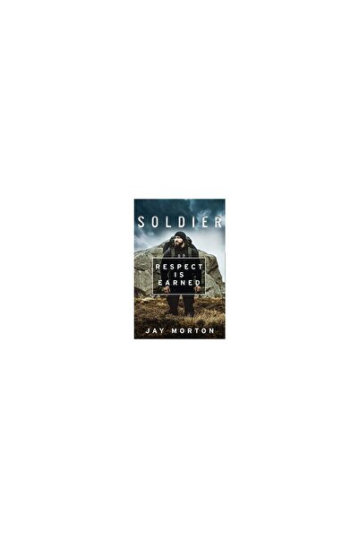 Harper Collins Soldier: Respect is Earned