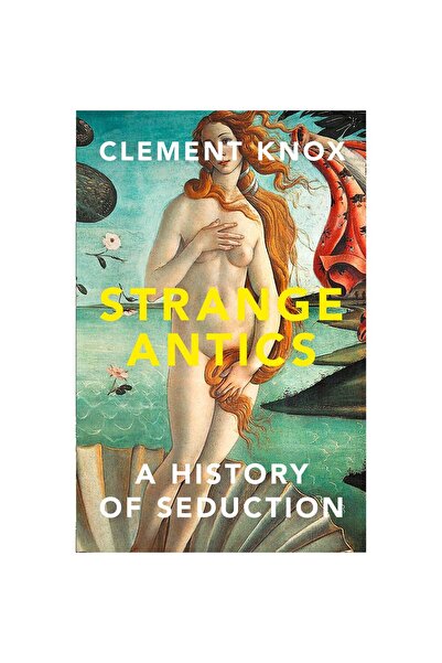 William Collins Aventuri ciudate: O istorie a seducției