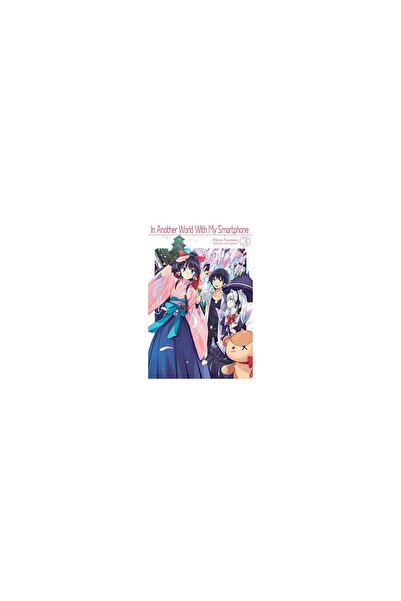 J-Novel Club In Another World With My Smartphone: Volume 3