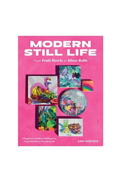 Walter Foster Publishing Natură moartă modernă: De la boluri cu fructe până l...