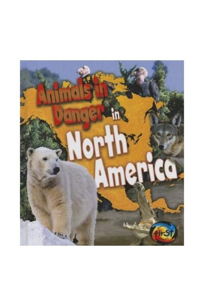 Capstone Animale în pericol în America de Nord