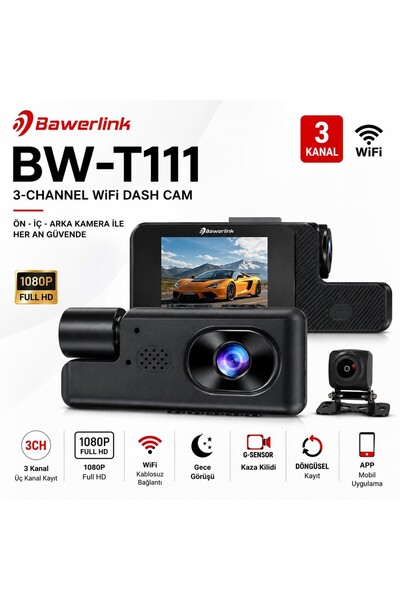 Bawerlink BW-T111 3 Kanal WiFi Araç Kamerası 2.0" IPS Ekran Ön 1280x720P + İç...
