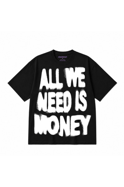 Urbanstadt All We Need is Money Oversize Tişört Baskılı Unisex Pamuklu