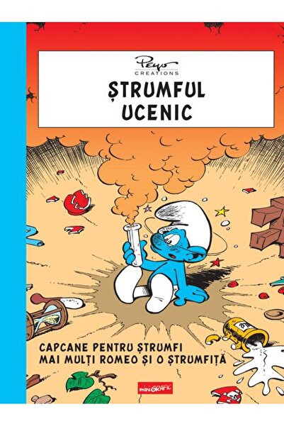Minigrafic Ștrumful ucenic.Capcane pentru ștrumfi.Mai mulți Romeo și o ștrumf...