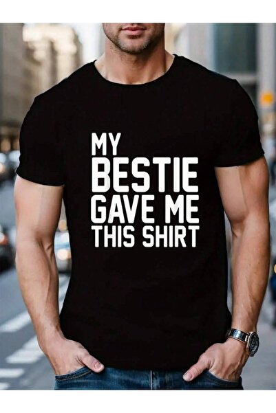 799 100% Cotton My Gave Me This Shirt Proud Bestie Men's Black Vacation Crew ...