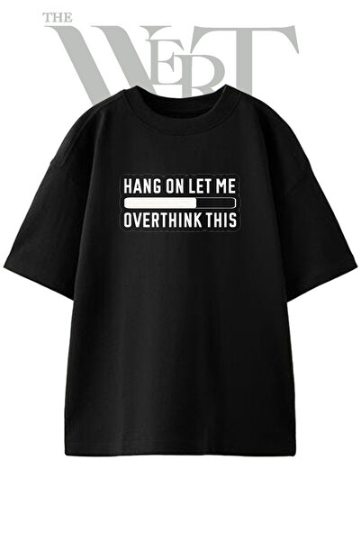 THEWERT Overthinking Progress Bar Design Printed Unisex Black Oversize T-Shirt